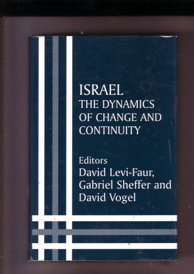 Israel The Dynamics of Change and Continuity