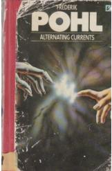 Alternating Currents Frederik Pohl Sci Fi