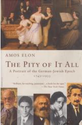 The Pity of it All Amos Elon Jewish History