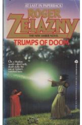 Trumps of Doom Roger Zelazny Sci Fi