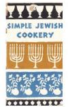 תמונה של -  Simple Jewish Cookery בישול יהודי פשוט