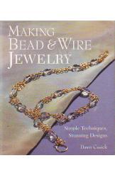 Making Bead and Wire Jewelry