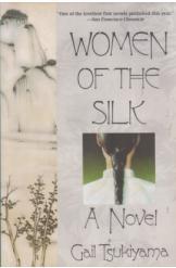 Women of the Silk Gail Tsukiyama English Prose