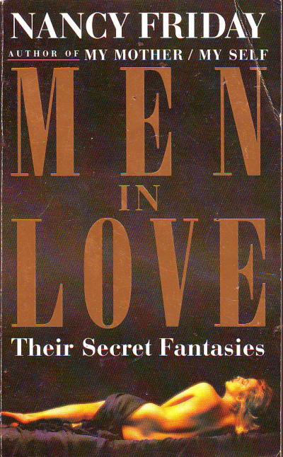 Men In Love Their Secret Fantasies