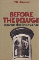 Before the Deluge Otto Friedrich History