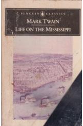 Life on the Mississippi Mark Twain English Prose