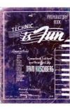 תמונה של - Technic is fun Preparatory Book arranged by David Hirschberg