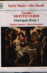 תמונה של - Early Music Alte Musik Claudio Monteverdi Madrigals book 1 Naxos CD 